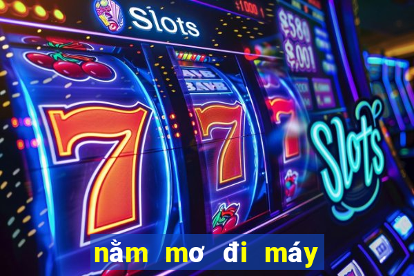 nằm mơ đi máy bay đánh con gì