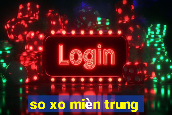 so xo mièn trung