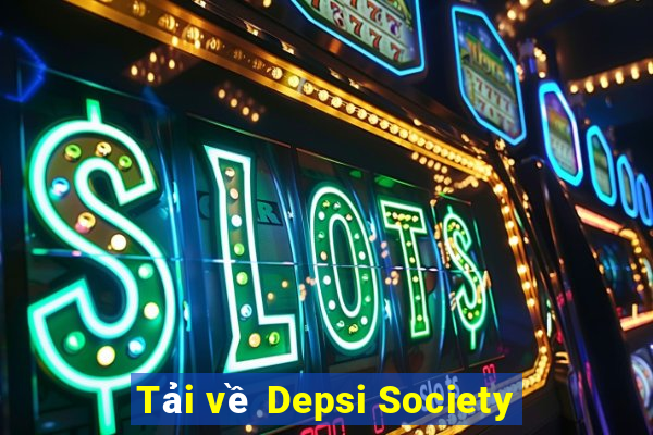 Tải về Depsi Society