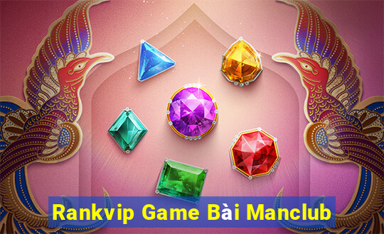 Rankvip Game Bài Manclub