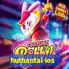 huthantai ios