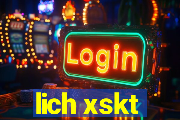 lich xskt