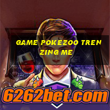 game pokezoo tren zing me