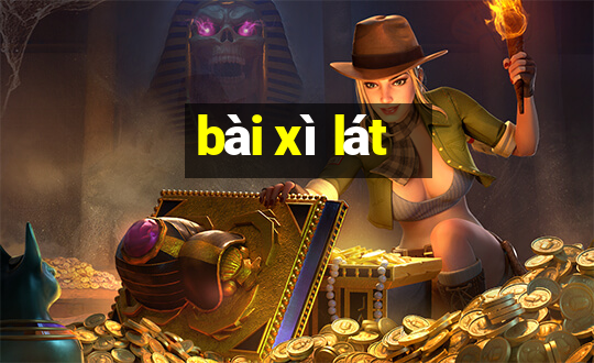 bài xì lát