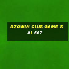 Dzowin Club Game Bài 567