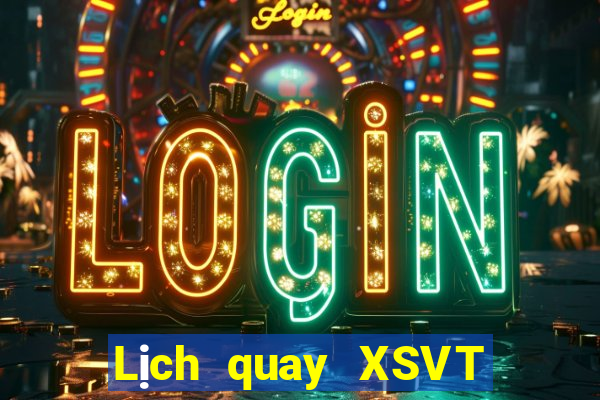 Lịch quay XSVT ngày 23