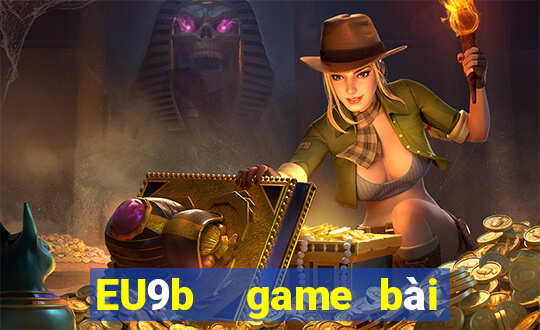 EU9b  game bài hội tụ