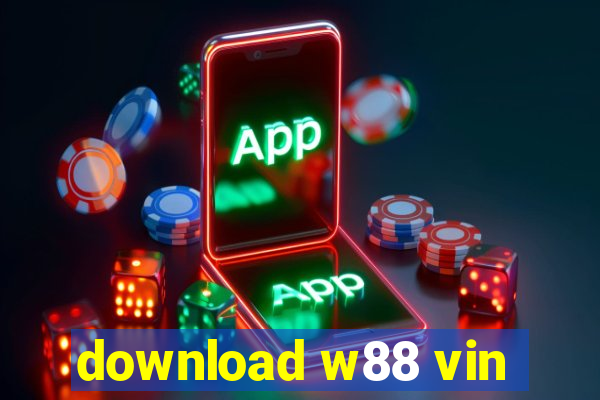 download w88 vin