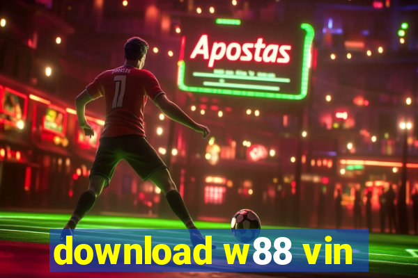 download w88 vin