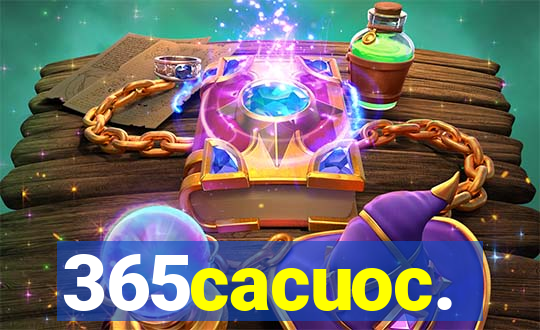 365cacuoc.