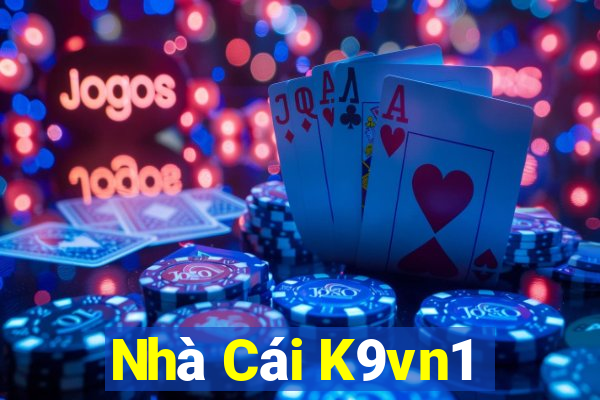 Nhà Cái K9vn1