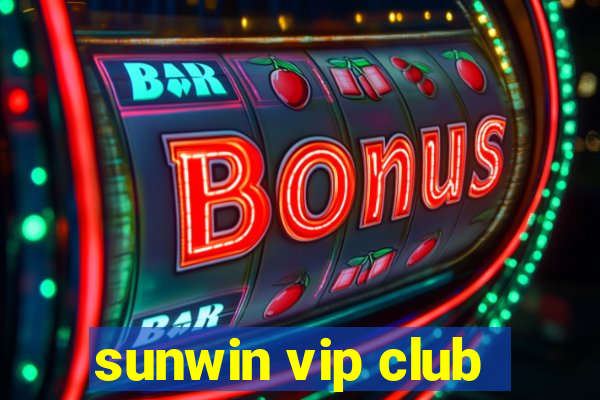 sunwin vip club