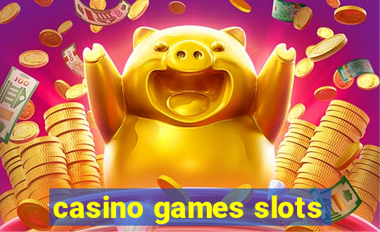 casino games slots