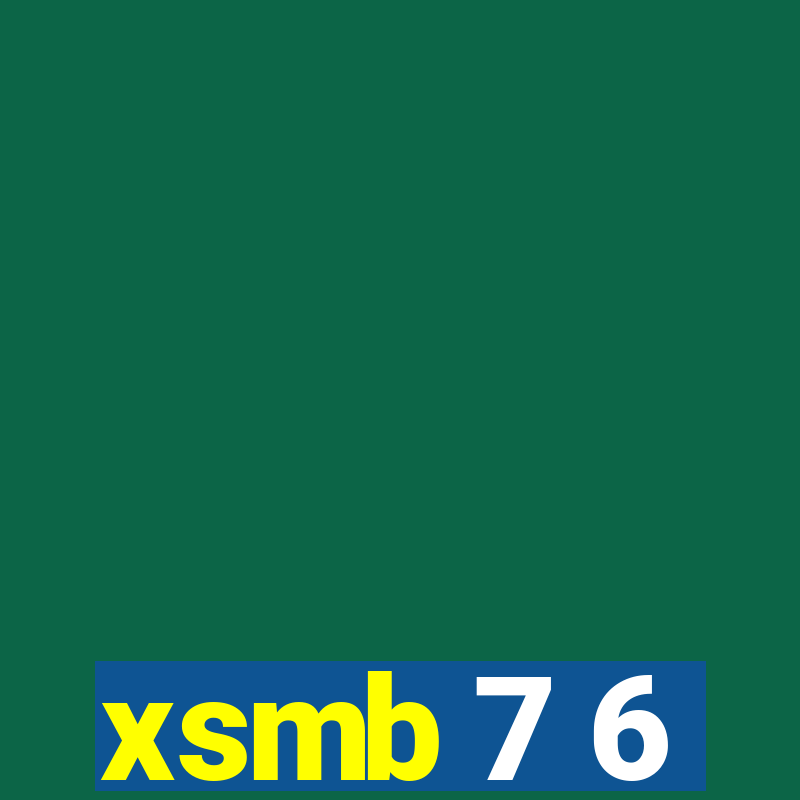 xsmb 7 6