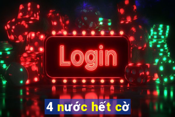 4 nước hết cờ