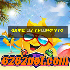 game đổi thưởng vtc