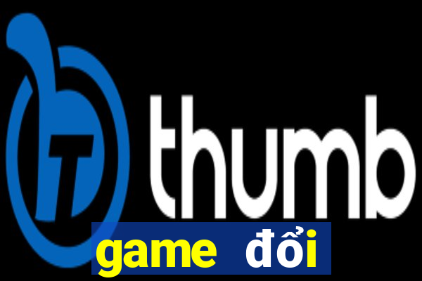 game đổi thưởng vtc