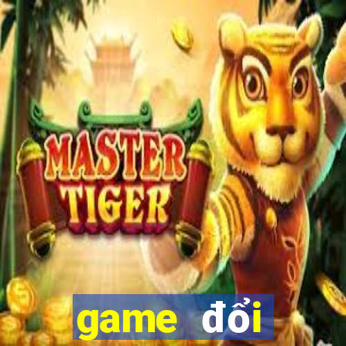 game đổi thưởng vtc