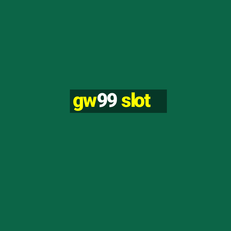 gw99 slot