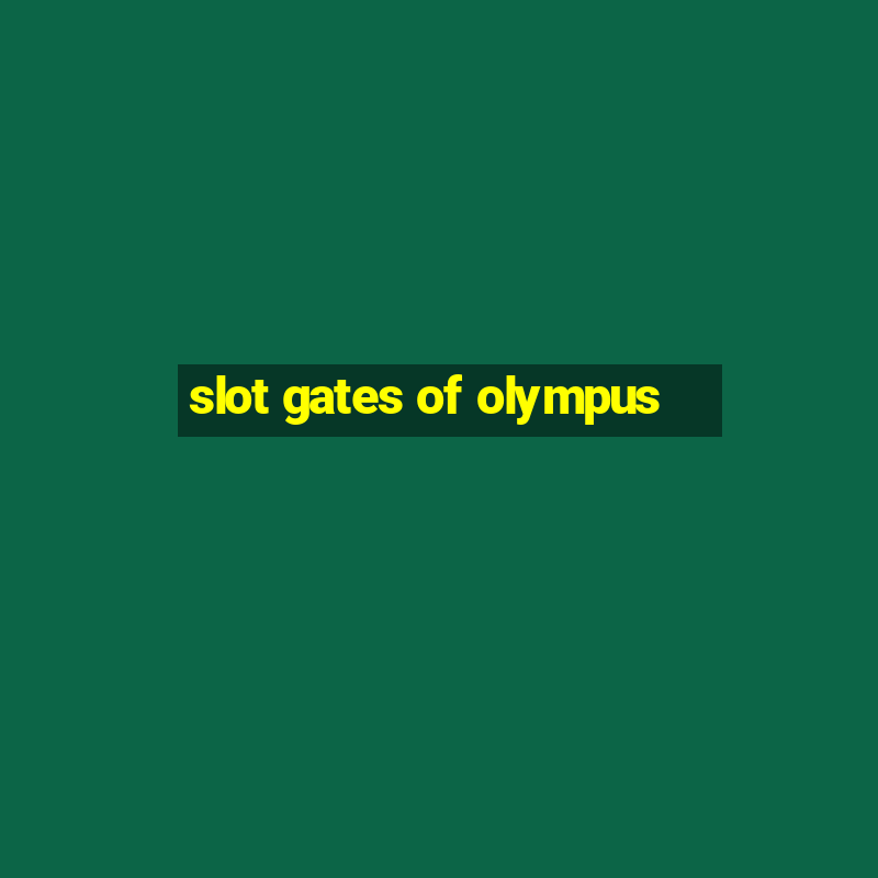 slot gates of olympus