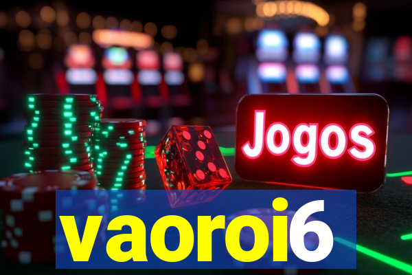 vaoroi6