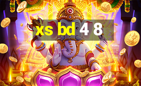 xs bd 4 8