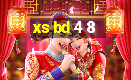 xs bd 4 8