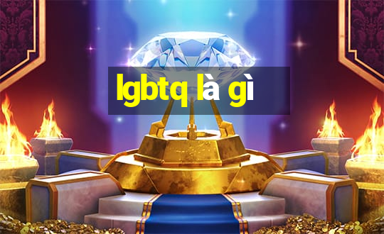 lgbtq là gì