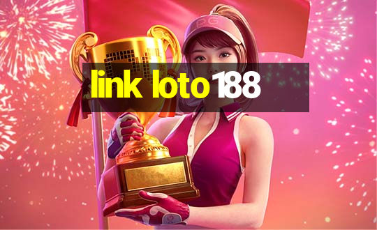 link loto188