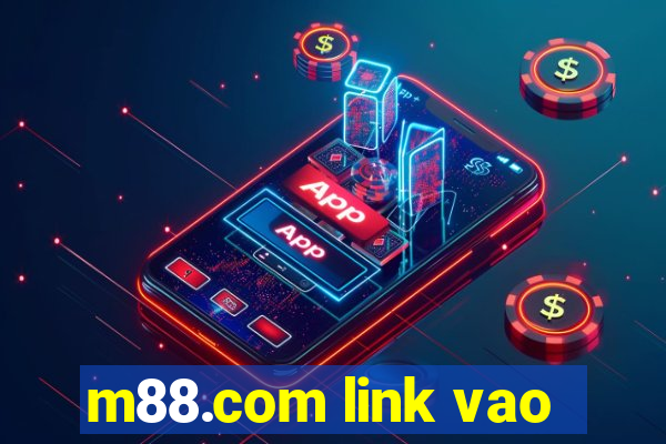 m88.com link vao