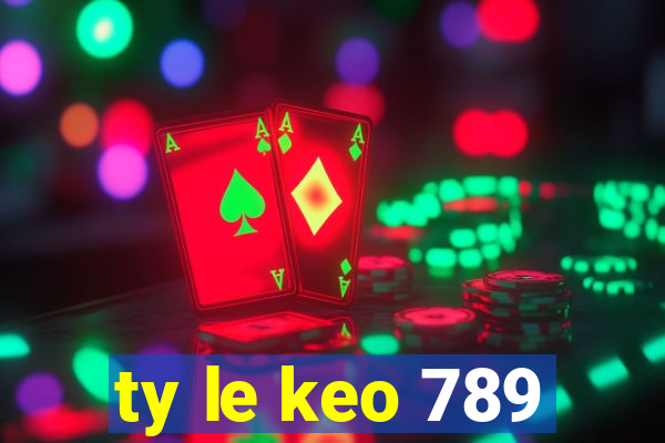 ty le keo 789