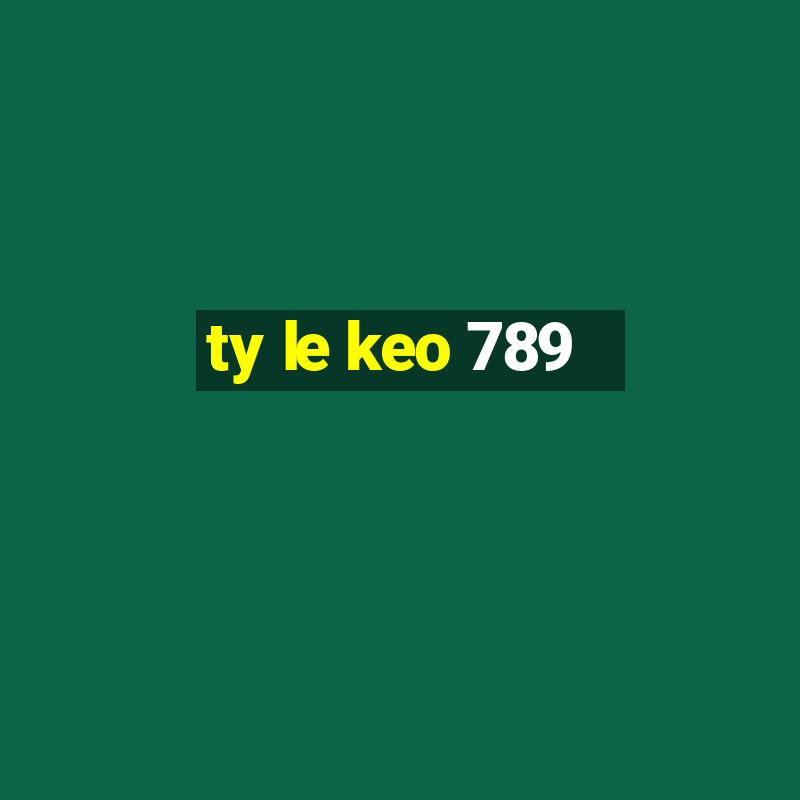 ty le keo 789