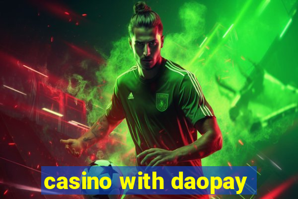 casino with daopay