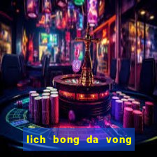 lich bong da vong loai euro 2024