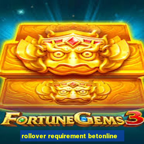 rollover requirement betonline