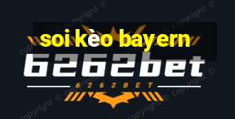 soi kèo bayern