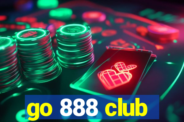 go 888 club