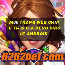 M88 Trang web chính thức của DevO Circle Android