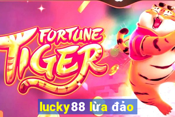 lucky88 lừa đảo