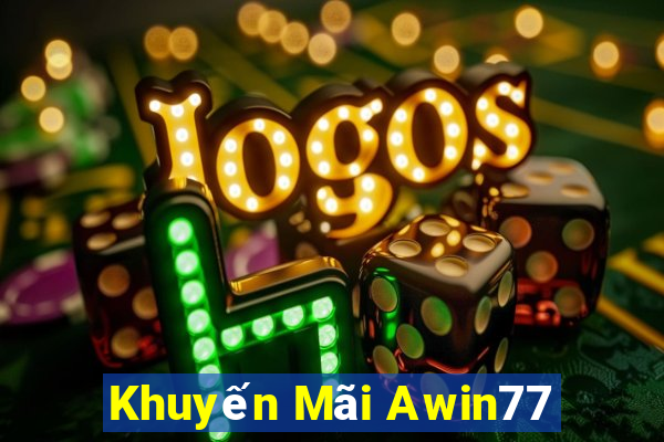 Khuyến Mãi Awin77