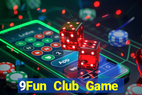 9Fun Club Game Bài Xì Lát