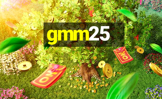 gmm25