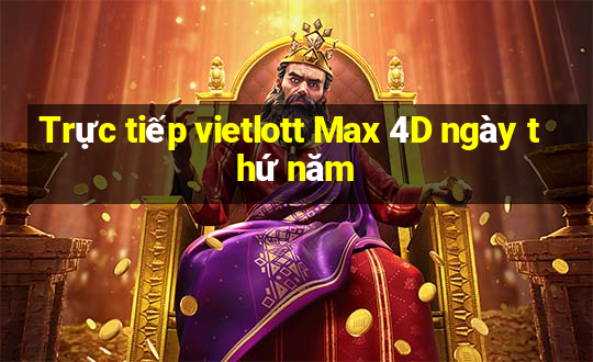 Trực tiếp vietlott Max 4D ngày thứ năm