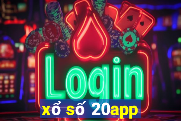 xổ số 20app