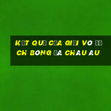 kết quả của giải vô địch bóng đá châu âu