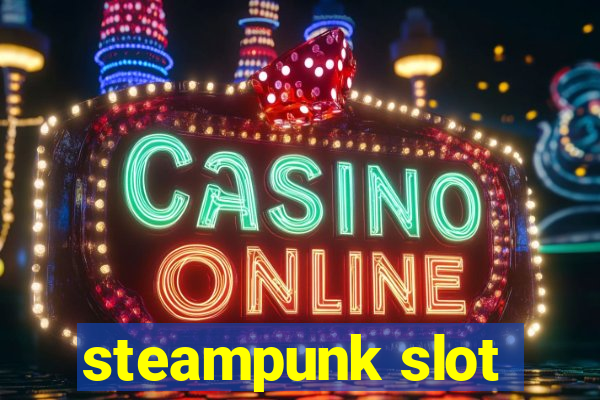 steampunk slot