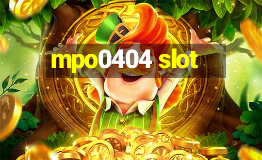 mpo0404 slot