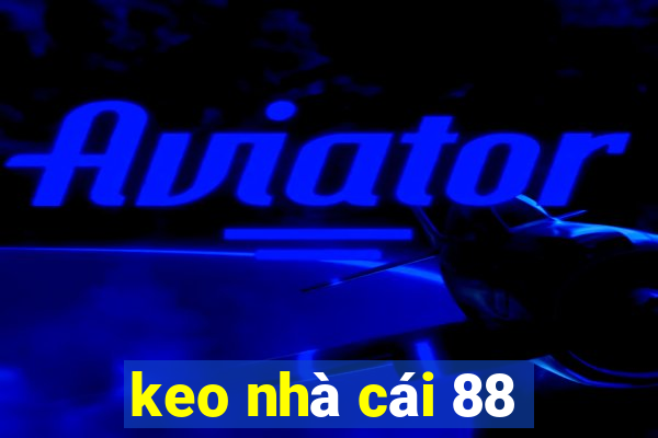 keo nhà cái 88