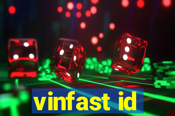 vinfast id