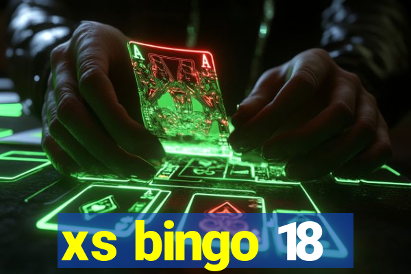 xs bingo 18